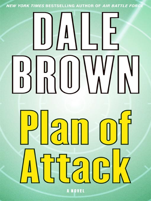 Title details for Plan of Attack by Dale Brown - Available